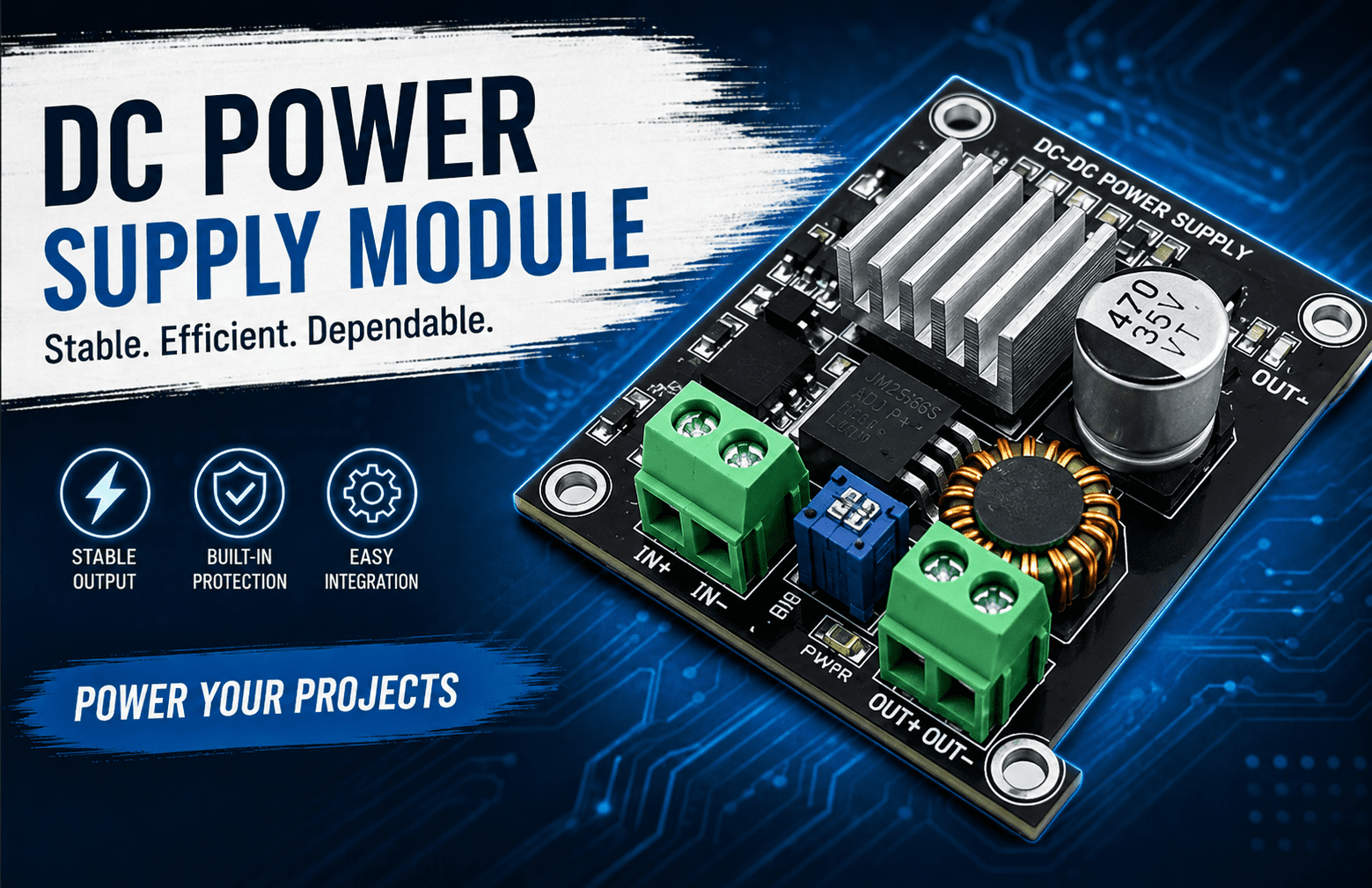Power Supply Modules for Stable Electronics Projects